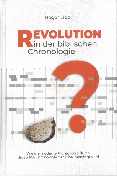 Revolution in der biblischen Chronologie